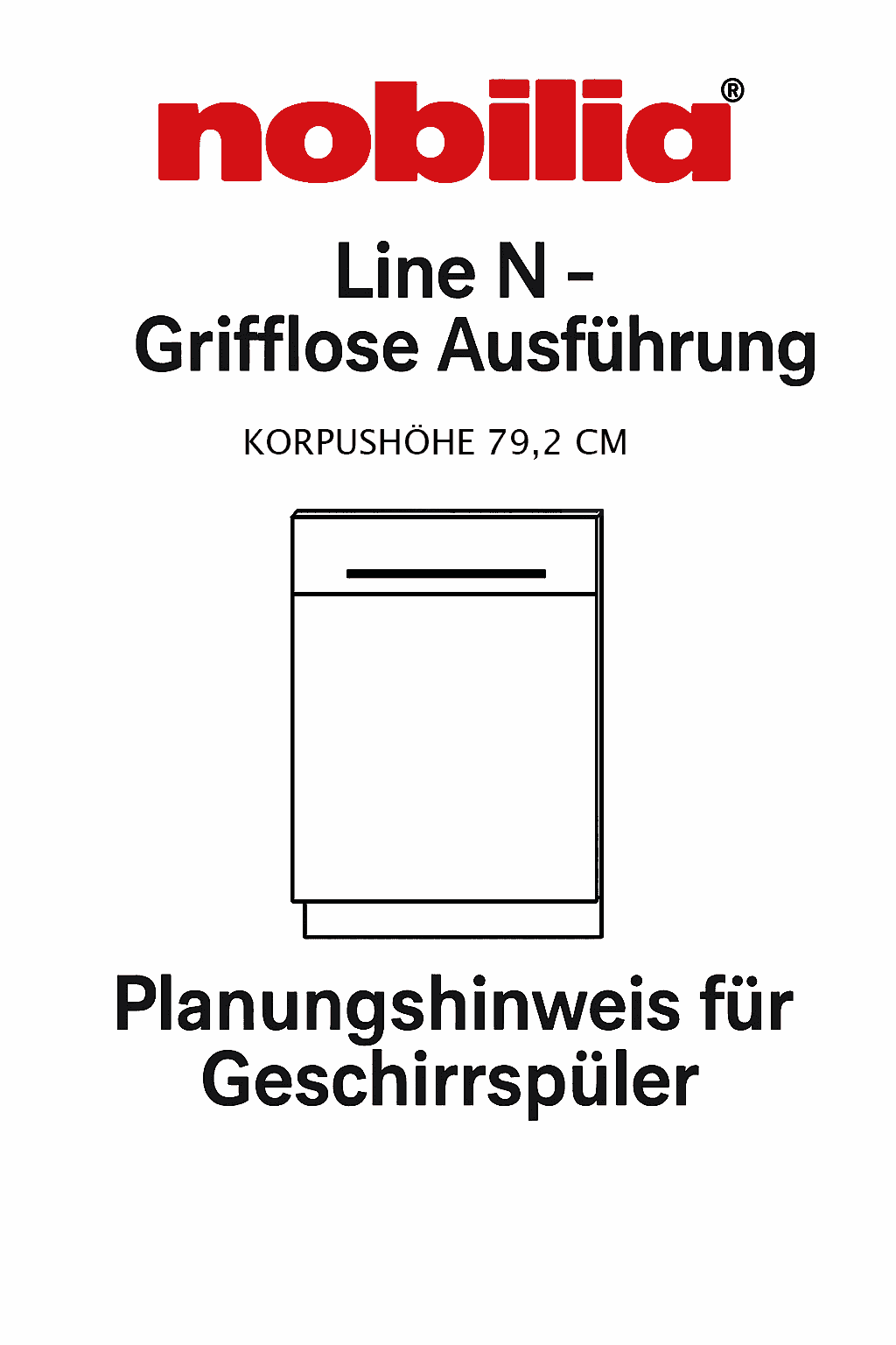 Geschirrspülerfront - 79 cm | Nobilia Line N - Vollintegriert
