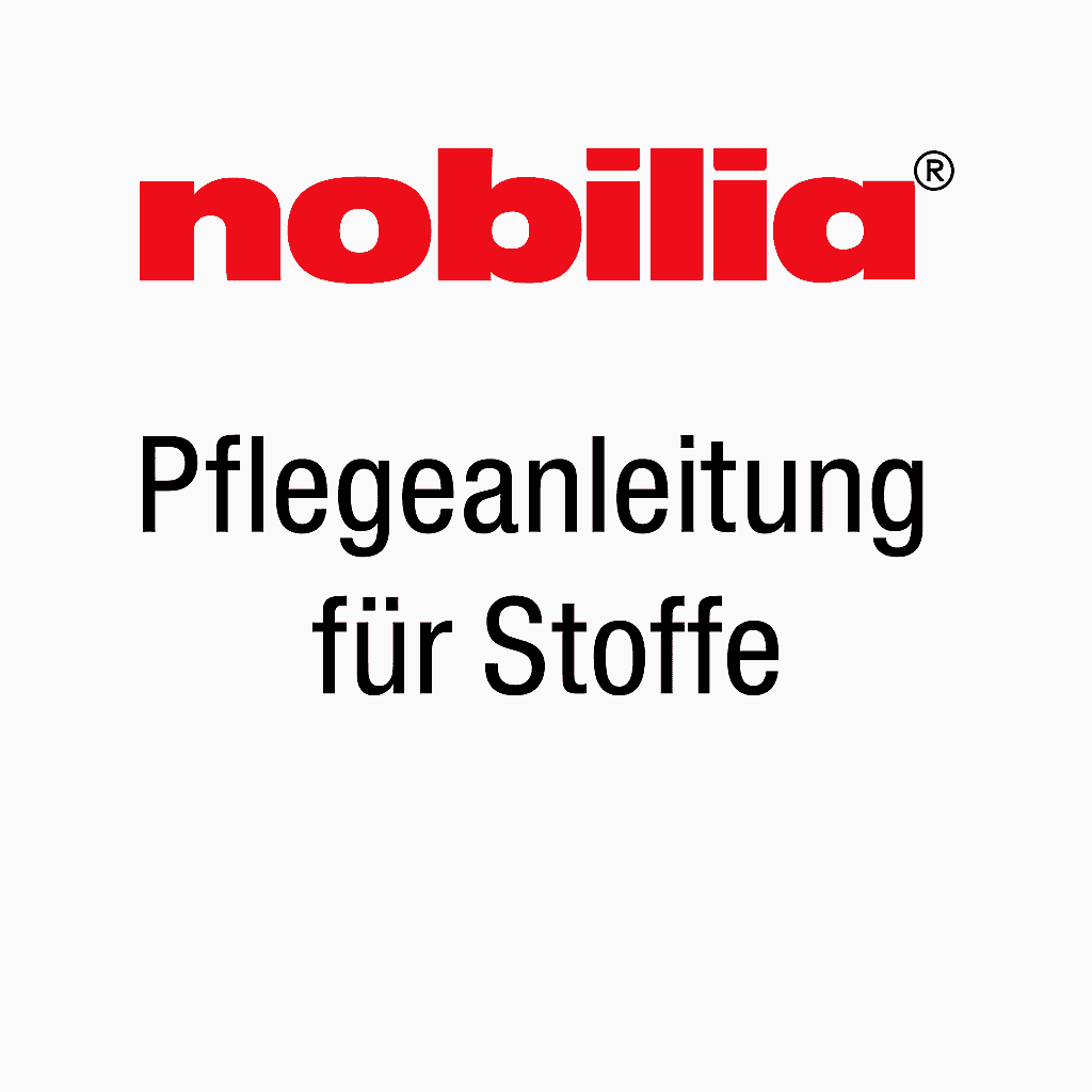Nobilia Pflegeanleitung für Stoffe